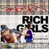 Rich Girls b/w Schwing - EP