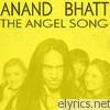 Anand Bhatt - The Angel Song - EP