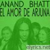 Anand Bhatt - El Amor de Arjuna EP