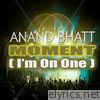 Moment ( I'm On One ) - EP