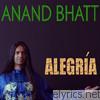 Anand Bhatt - Alegría - EP