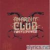 Anarchy Club - The Way and Its Power