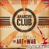 Anarchy Club - The Art of War