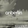 Anberlin - Blueprints for City Friendships: The Anberlin Anthology