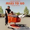 Miles to Go - Soundtrack to Andhim's Road Movie