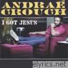 Andrae Crouch - I Got Jesus