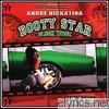 Andre Nickatina - Booty Star- Glock Tawk