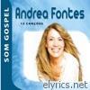 Andrea Fontes - Som Gospel