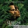 Le Règne Animal (Original Motion Picture Soundtrack)