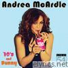 Andrea Mcardle - 70’s and Sunny: Live at 54 Below