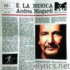 Andrea Mingardi - E' la musica