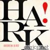Andrew Bird - Hark! - EP