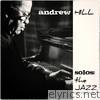 Solos: The Jazz Sessions - Andrew Hill
