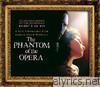 Andrew Lloyd Webber - The Phantom of the Opera (Original Motion Picture Soundtrack) [Special Edition]
