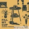 Andrew Ripp - Fill My Cup (Gospel Version) - Single