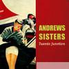 Andrews Sisters - Tuxedo Junction