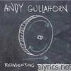 Andy Gullahorn - Reinventing the Wheel