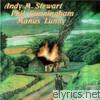 Andy M. Stewart - Fire In the Glen