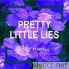 Andy Powell - Pretty Little Lies - Single