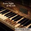 Every Night of My Life - EP