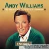 Andy Williams - 16 Most Requested Songs - Encore!: Andy Williams