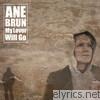 Ane Brun - My Lover Will Go - EP