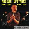 Angelic Upstarts - Greatest Hits Live