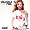 Angelika Vee - Burn - Single