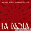 la noia (feat. Álvaro De Luna) - Single