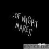 ...Of Nightmares - EP