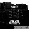 Spit Out the Truth - EP