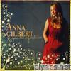 Anna Gilbert - Your Love My Medicine