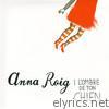 Anna Roig I L'Ombre De Ton Chien