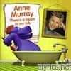 Anne Murray - There's a Hippo In My Tub