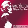 Anne Shelton Sings for You