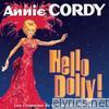 Annie Cordy - Hello Dolly ! (Les chansons de la comédie musicale)
