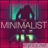 The Minimalist - EP