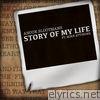 Story of My Life (feat. Mike Attinger) - Single