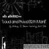 Loud & the Proud (12th Man!) [feat. April 12th] - Single
