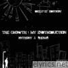 Anthony J. Shears - The Growth: My Endtroduction (Deluxe Edition)