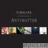 Antimatter - Timeline - An Introduction to Antimatter