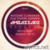 Antoine Clamaran - Spotlight (Remixes 2015) [feat. Duane Harden]