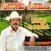 Antonio Aguilar - Te Traigo En Mi Cartera