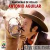 Antonio Aguilar - Rancheras de Relajo