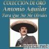 Colección De Oro: Tres Grandes Con Mariachi, Vol. 3 – Antonio Aguilar