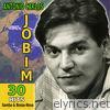 Antonio Carlos Jobim - 30 Hits of Samba & Bossa Nova