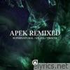 Apek - Supernatural / Crawl / Traces (Remixed) - EP