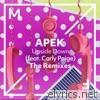 Apek - Upside Down (feat. Carly Paige) [The Remixes] - EP