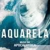Aquarela (Original Motion Picture Soundtrack) - EP