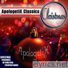 Apologetix - ApologetiX Classics: Christmas